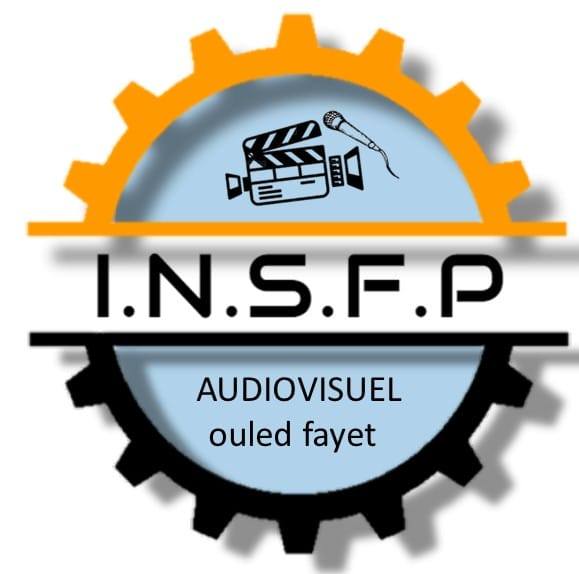 INSFP Audiovisuel OULED... - INSFP Audiovisuel OULED FAYET