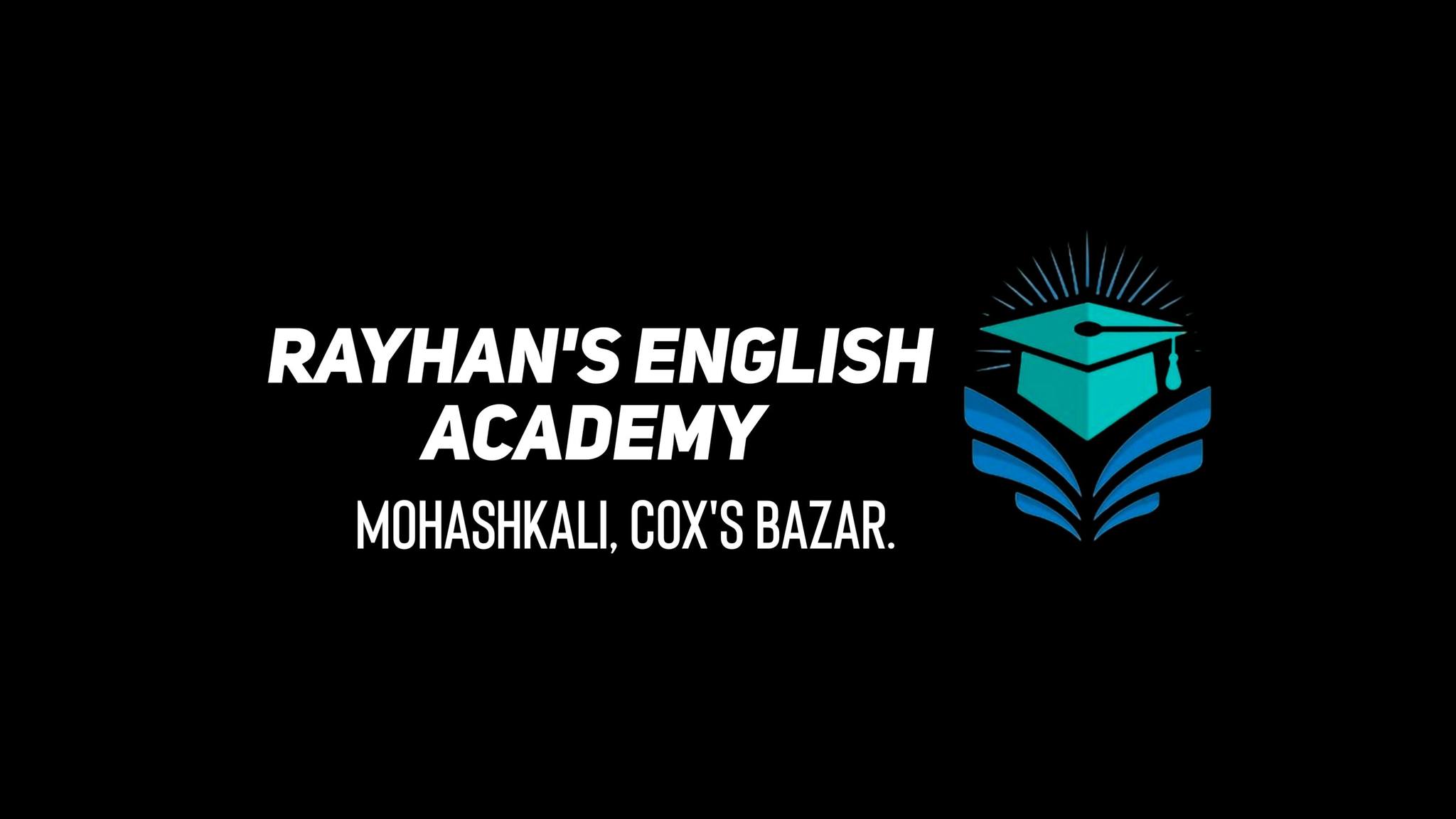 Rayhan's English Academy | Cox's Bazar
