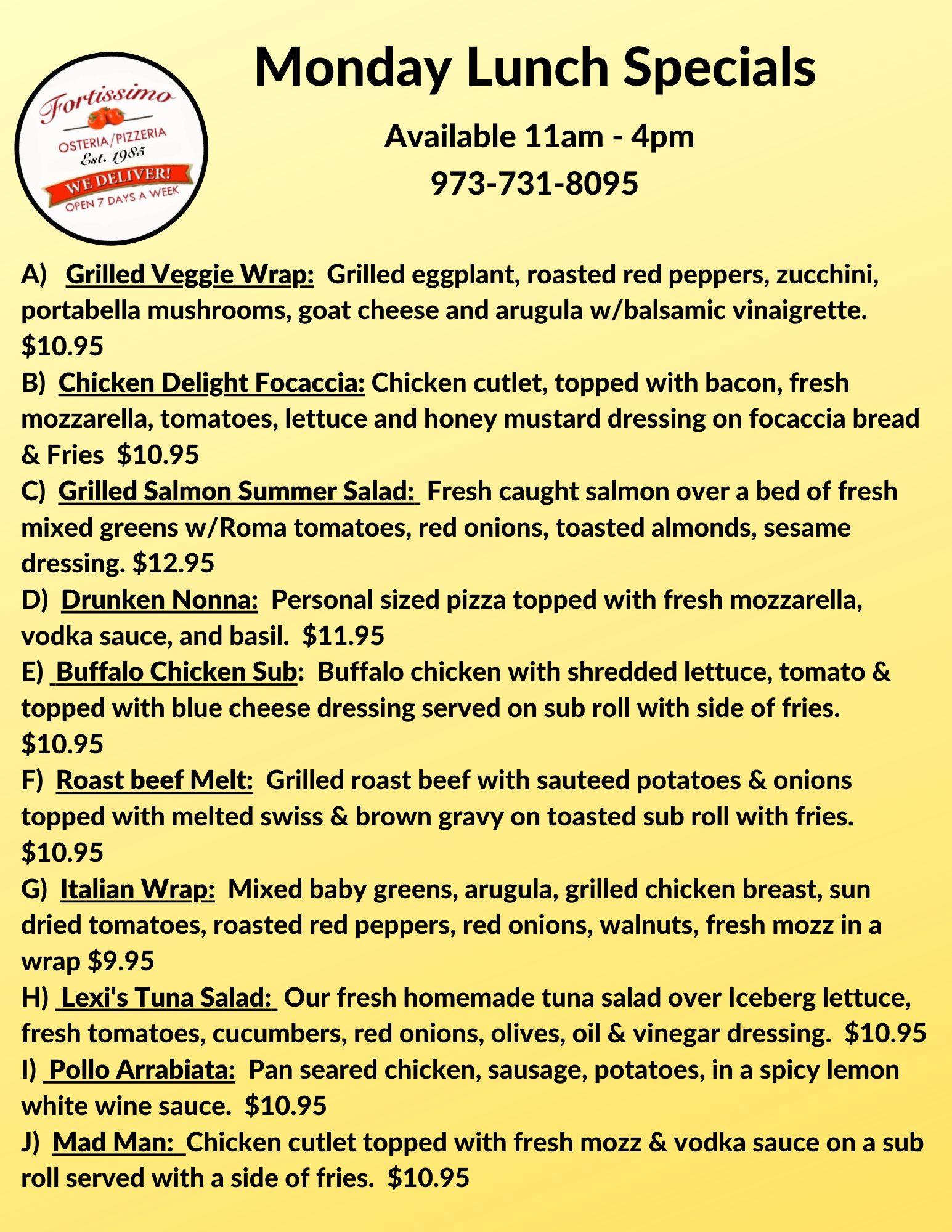 Our Monday Lunch Specials... - Fortissimo Osteria / Pizzeria | Facebook