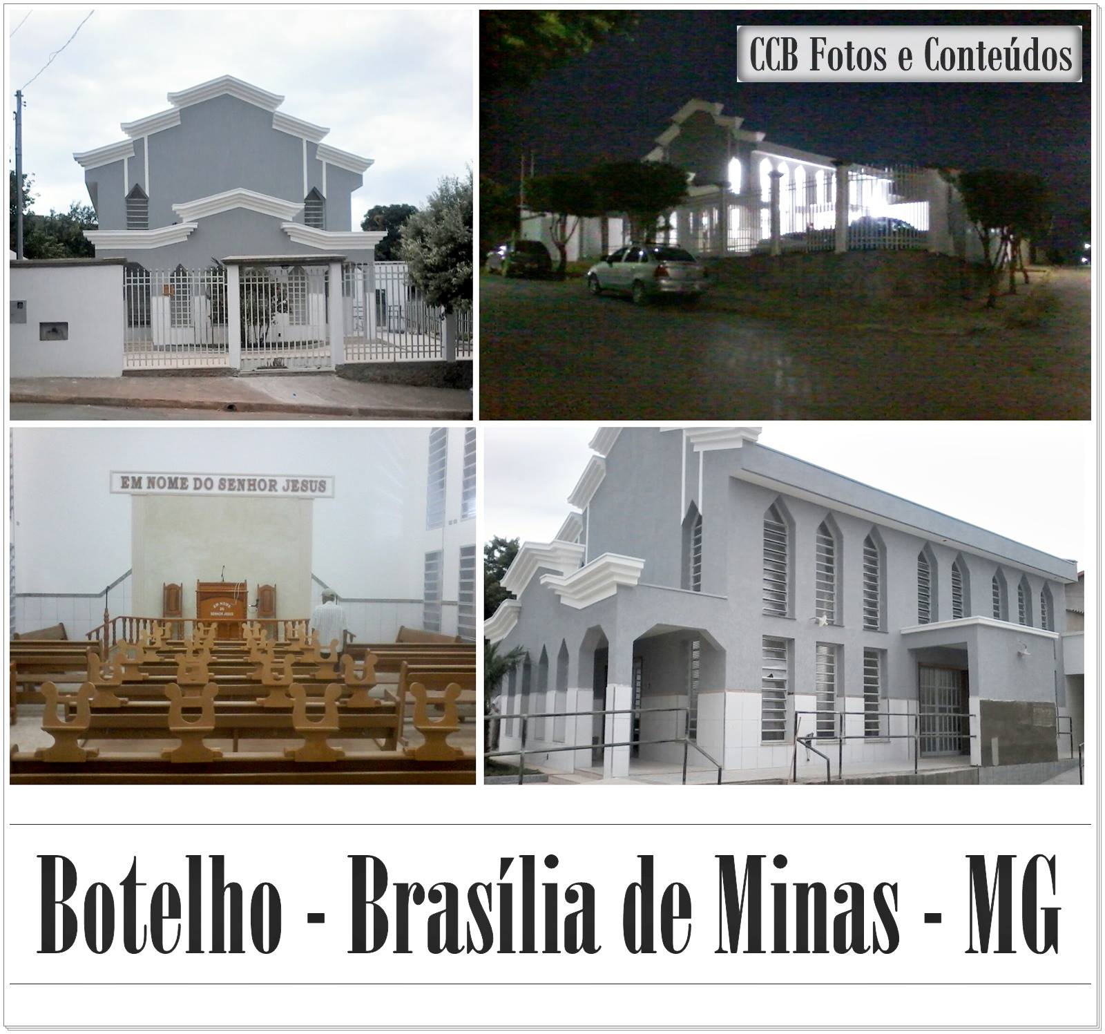 CCB - Botelho - Brasília de Minas - MG . fotos de: Izaias Ferreira