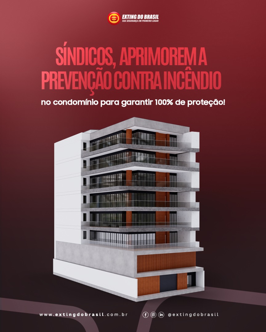 🔥 Síndicos, a segurança é prioridade!... - Exting Do Brasil