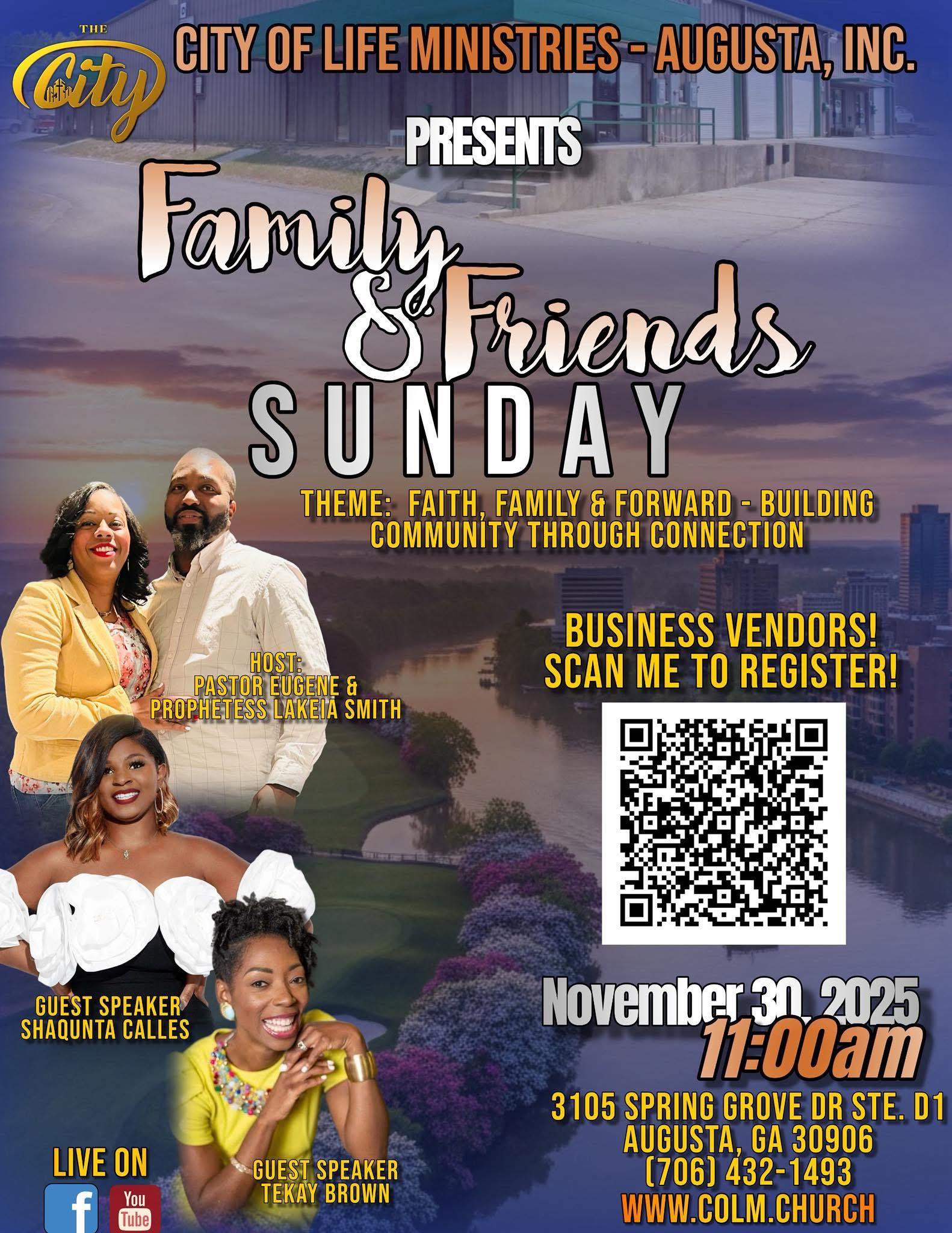 🌟FAMILY & FRIENDS... - City of Life Ministries - Augusta, Inc | Facebook