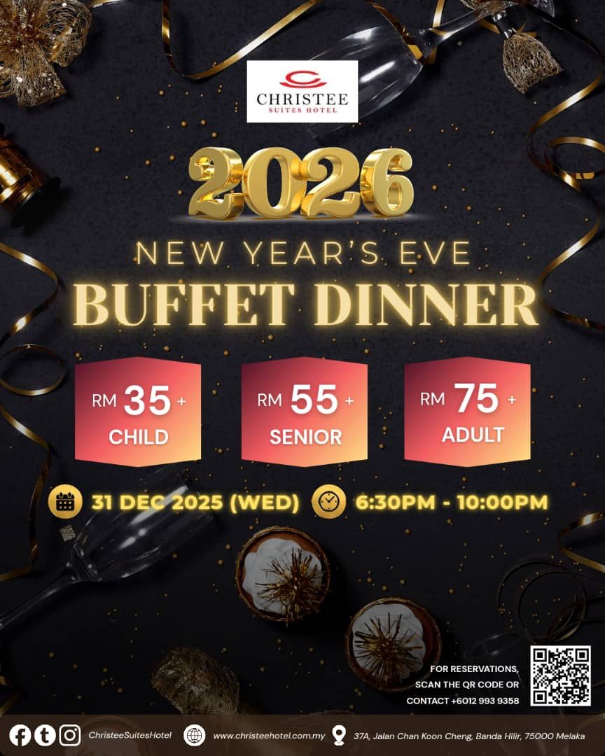 Christee - 💫 Ring in 2026 with Christee Suites Hotel, Melaka's ...