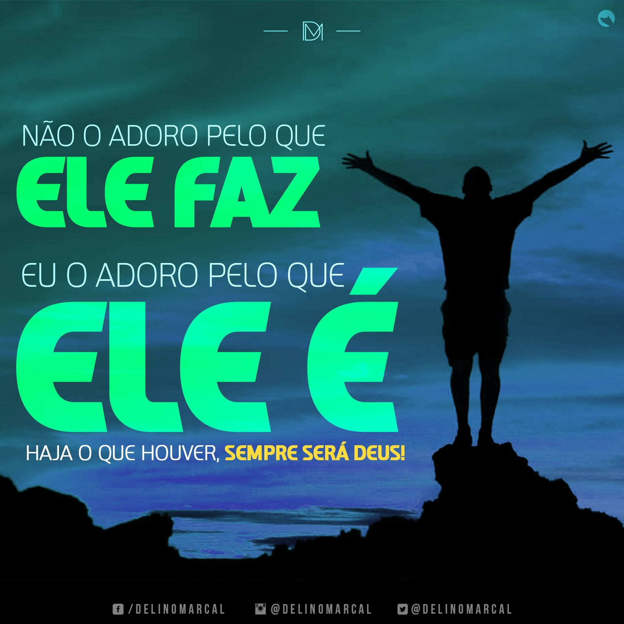 Delino Marcal Se Deus Fizer Ele E Deus Se Nao Fizer Facebook delino marcal se deus fizer ele e