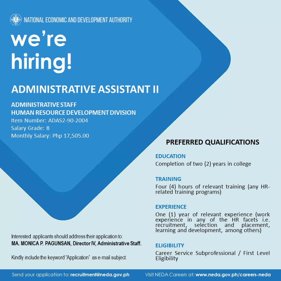 Neda Recruitment We Are Hiring Position Title Administrative Assistant Ii Item Number Adas2 90 2004 Office Staff Administrative Staff Division Human Resource Development Division Salary Grade 8 Php17 505 00 Per Month Interested Applicants Should