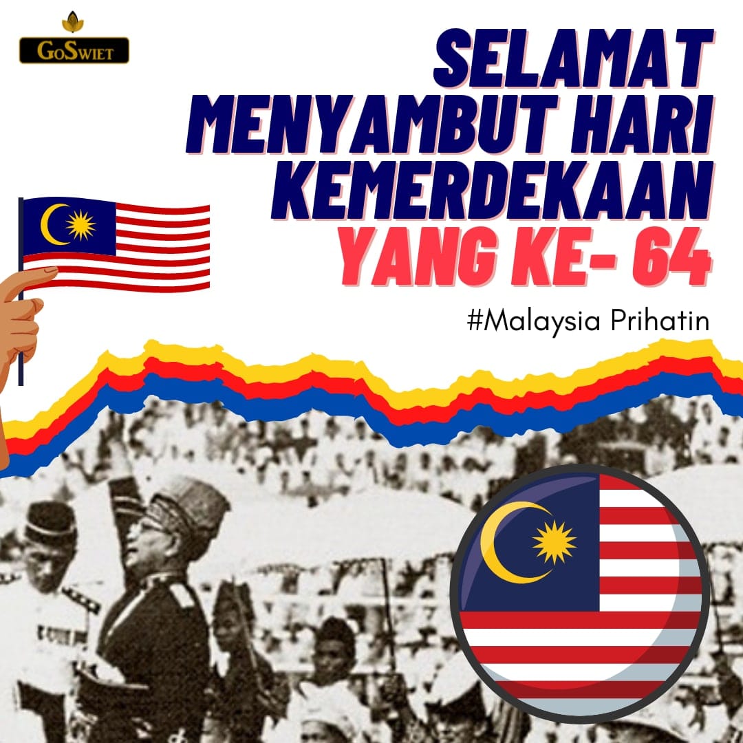 GoSwiet HQ - Salam Merdeka, Malaysiaku 🇲🇾 