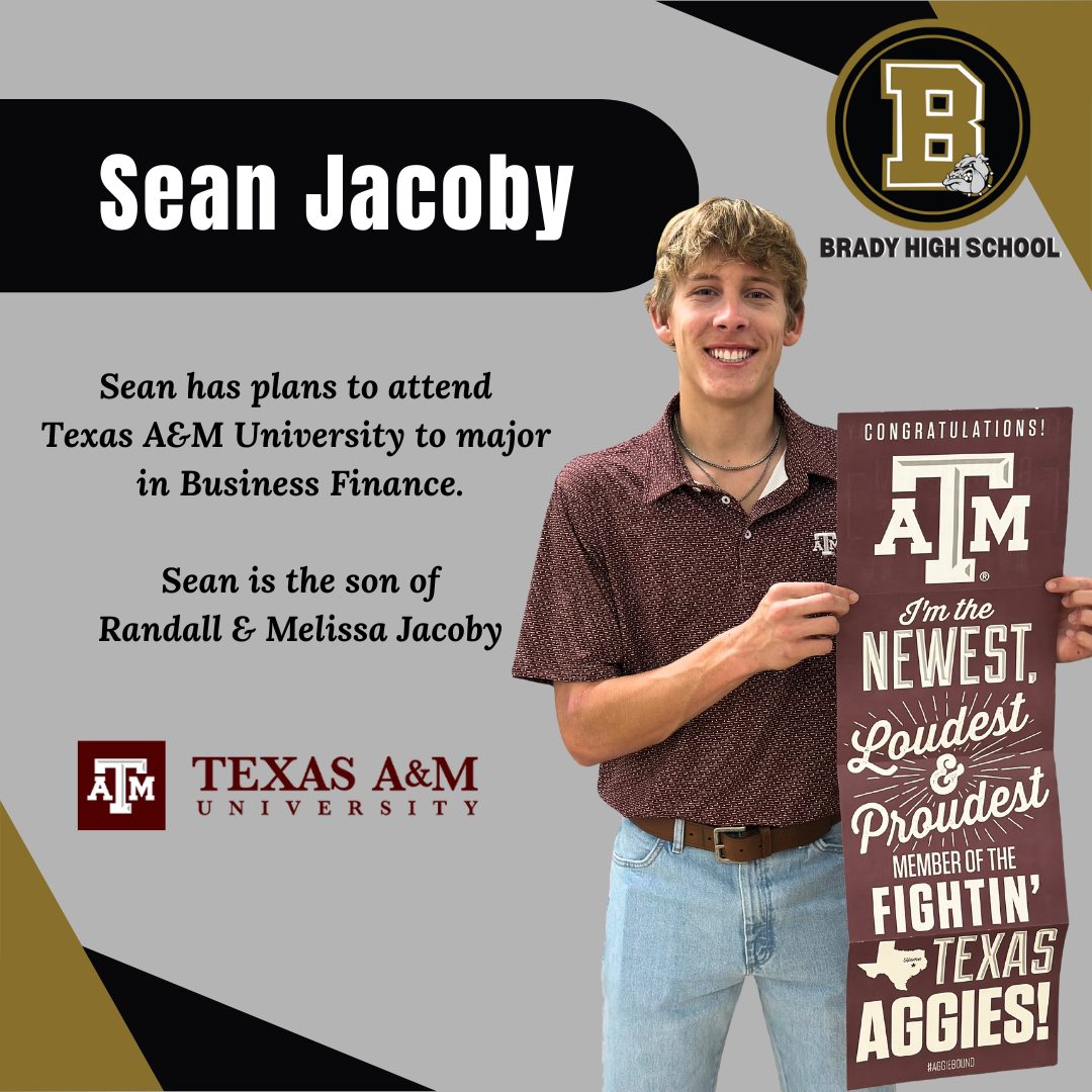 Brady - 👏 Congratulations to Sean on his acceptance to Texas A&M ...