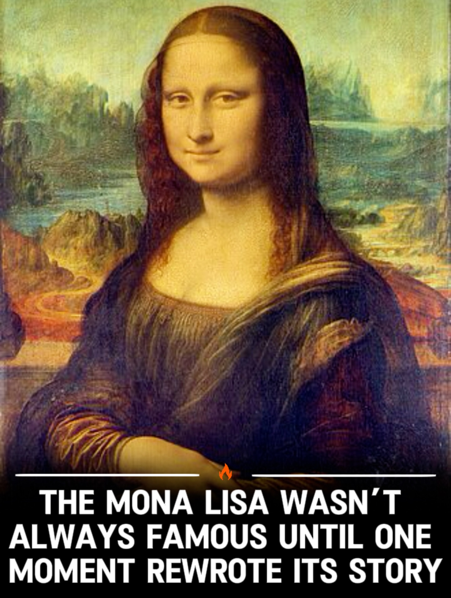 History’s - For more than 400 years, the Mona Lisa was not famous ...