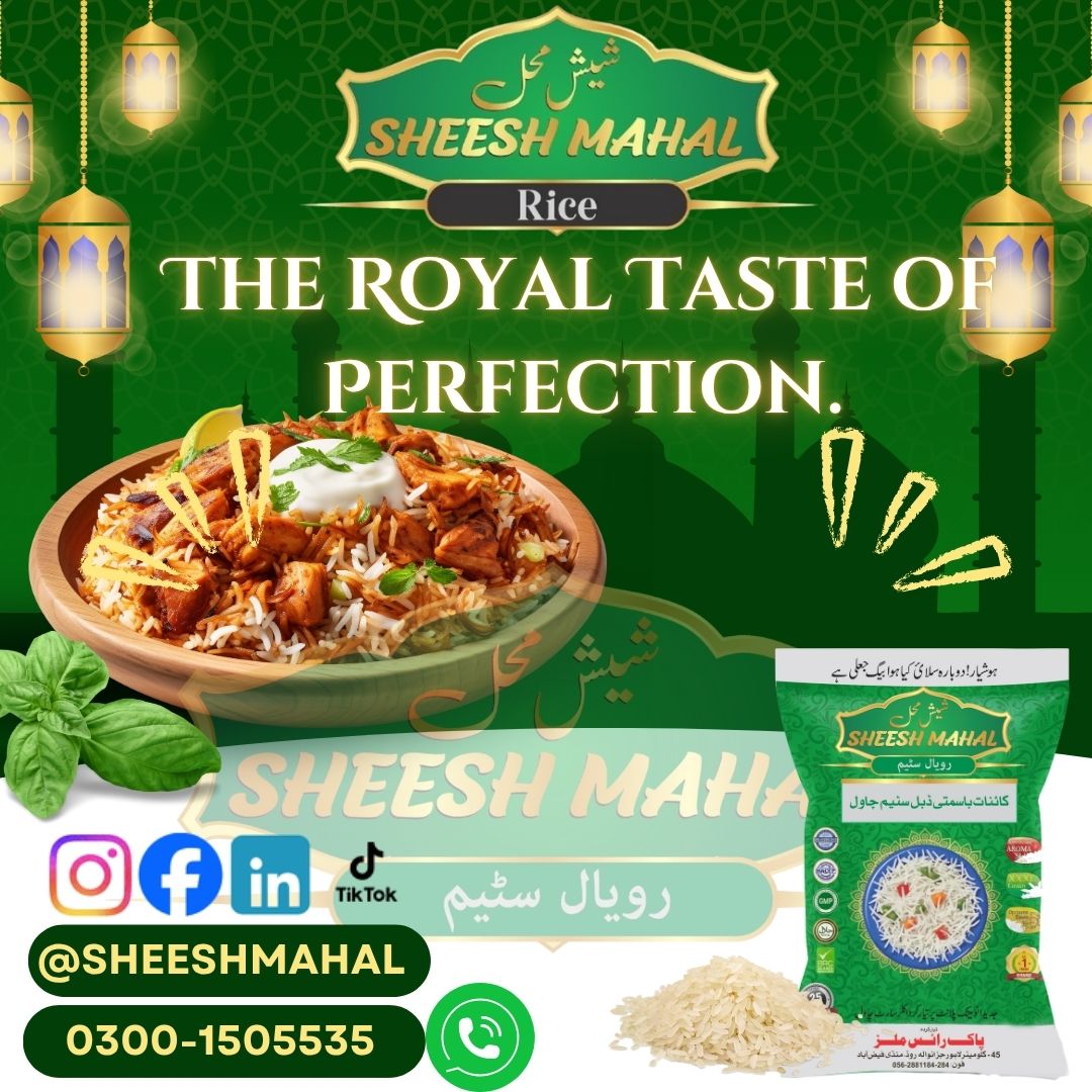 Sheesh - Sheesh Mahal Rice — Pakistan’s favorite Rice brand Sheesh ...