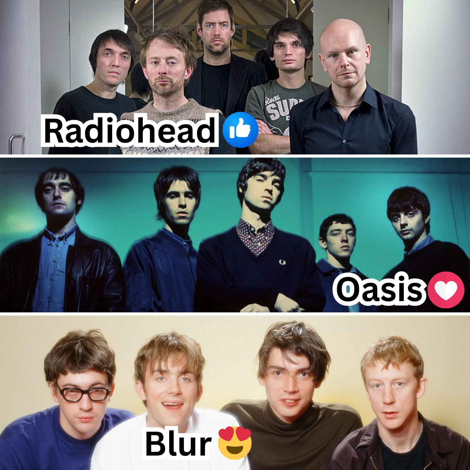 👍 Radiohead / ❤️ Oasis / 😍 Blur / 🔥 The Verve Radiohead push