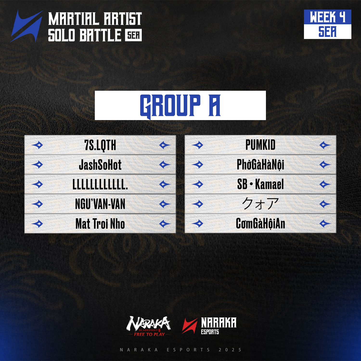 NARAKA Esports - 💠 Martial Artist Solo Battle Week 4 | SEA... | Facebook