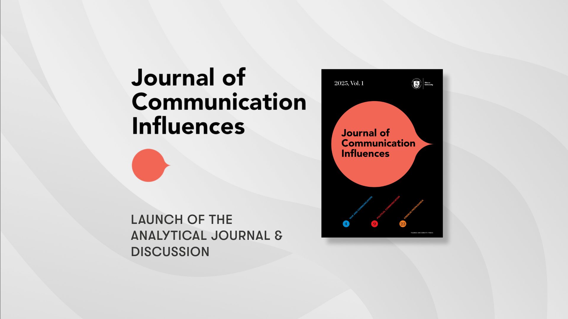 Launch of the New Analytical Journal on Communication Influences
