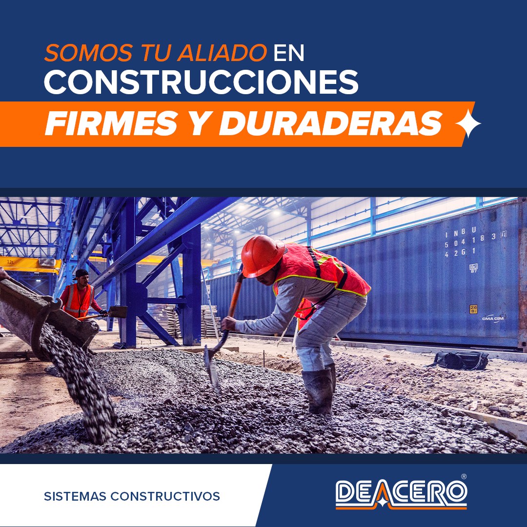Grupo DEACERO - Los Sistemas Constructivos DEACERO®...