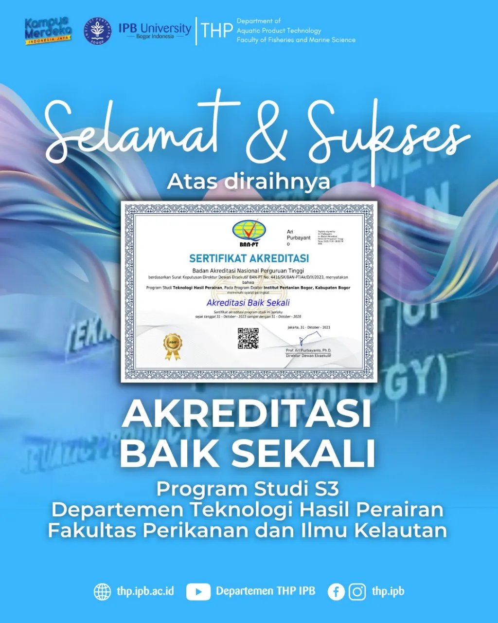 Departemen - [PROGRAM S3 THP AKREDITASI BAIK SEKALI] Selamat dan sukses ...