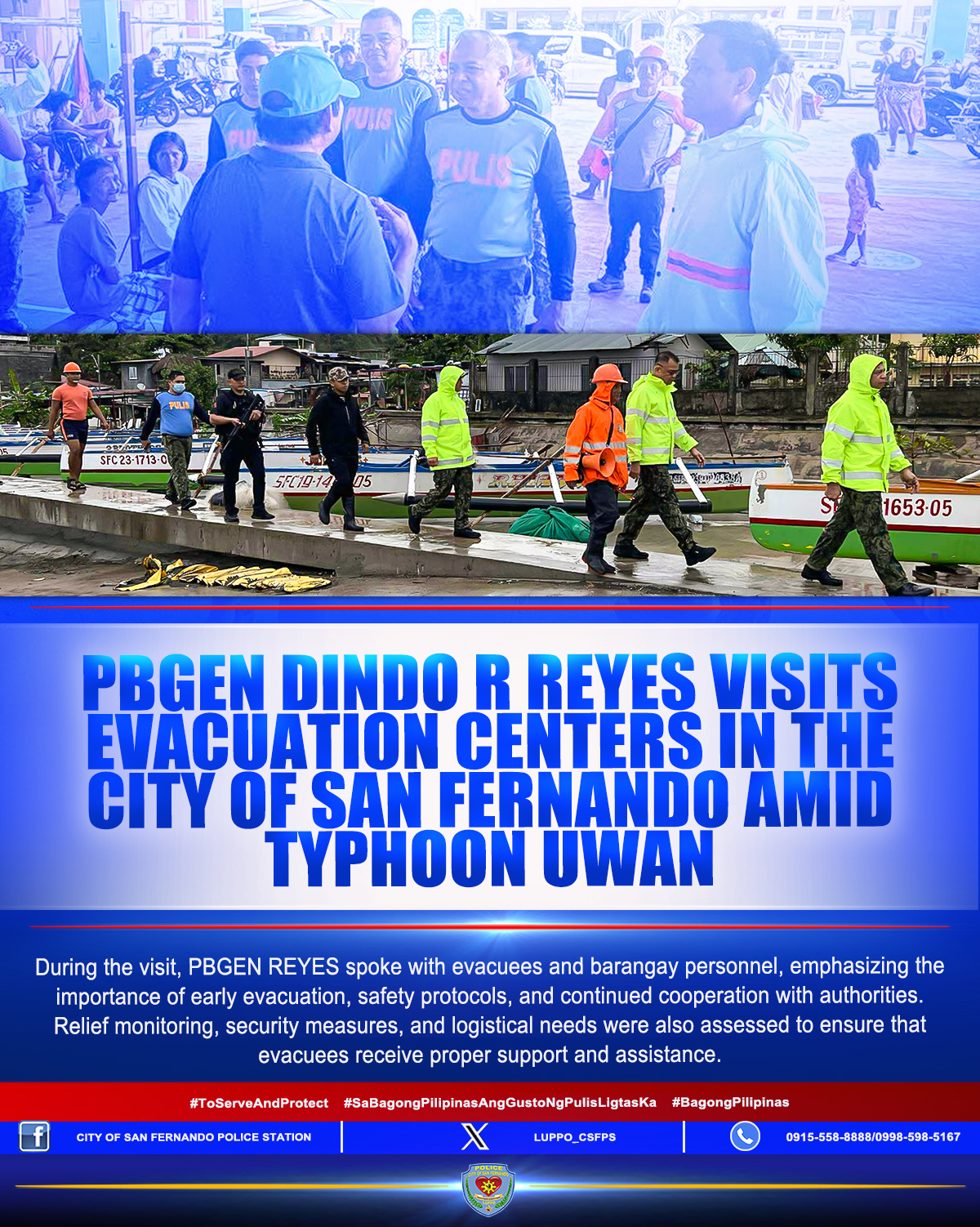 City - PBGEN DINDO R REYES VISITS EVACUATION CENTERS IN THE CITY OF SAN ...