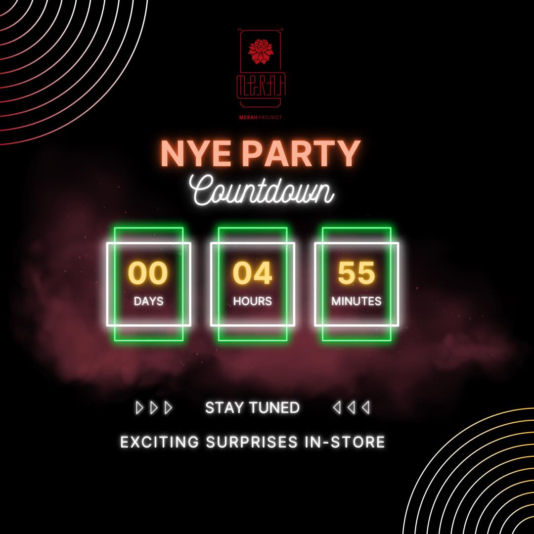 MERAH Project - 【#JohorBahru 🎉 #Flash NYE Countdown Party】Reservation ...