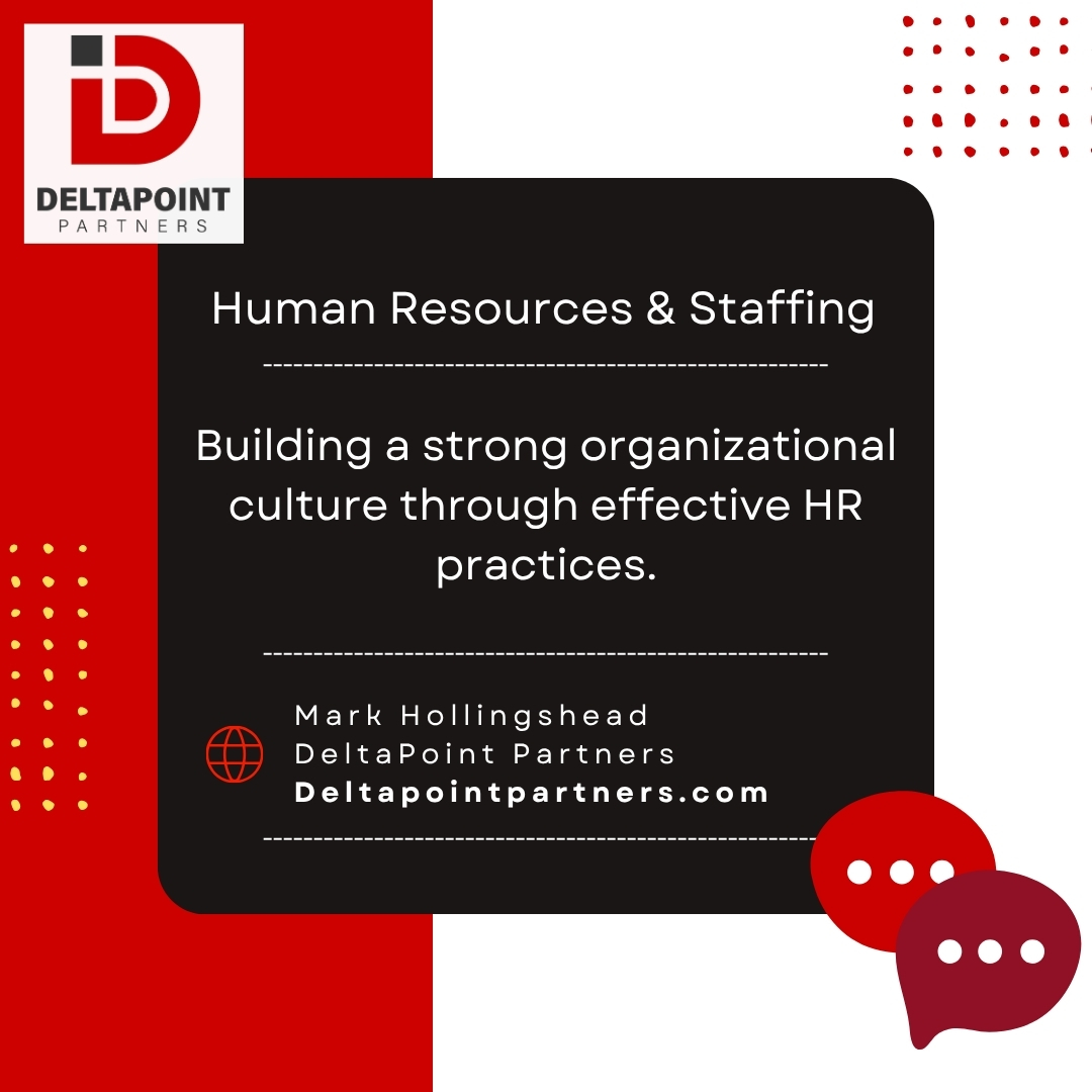 DeltaPoint - HR & Staffing – Organizational Culture 🏢 Culture is the ...