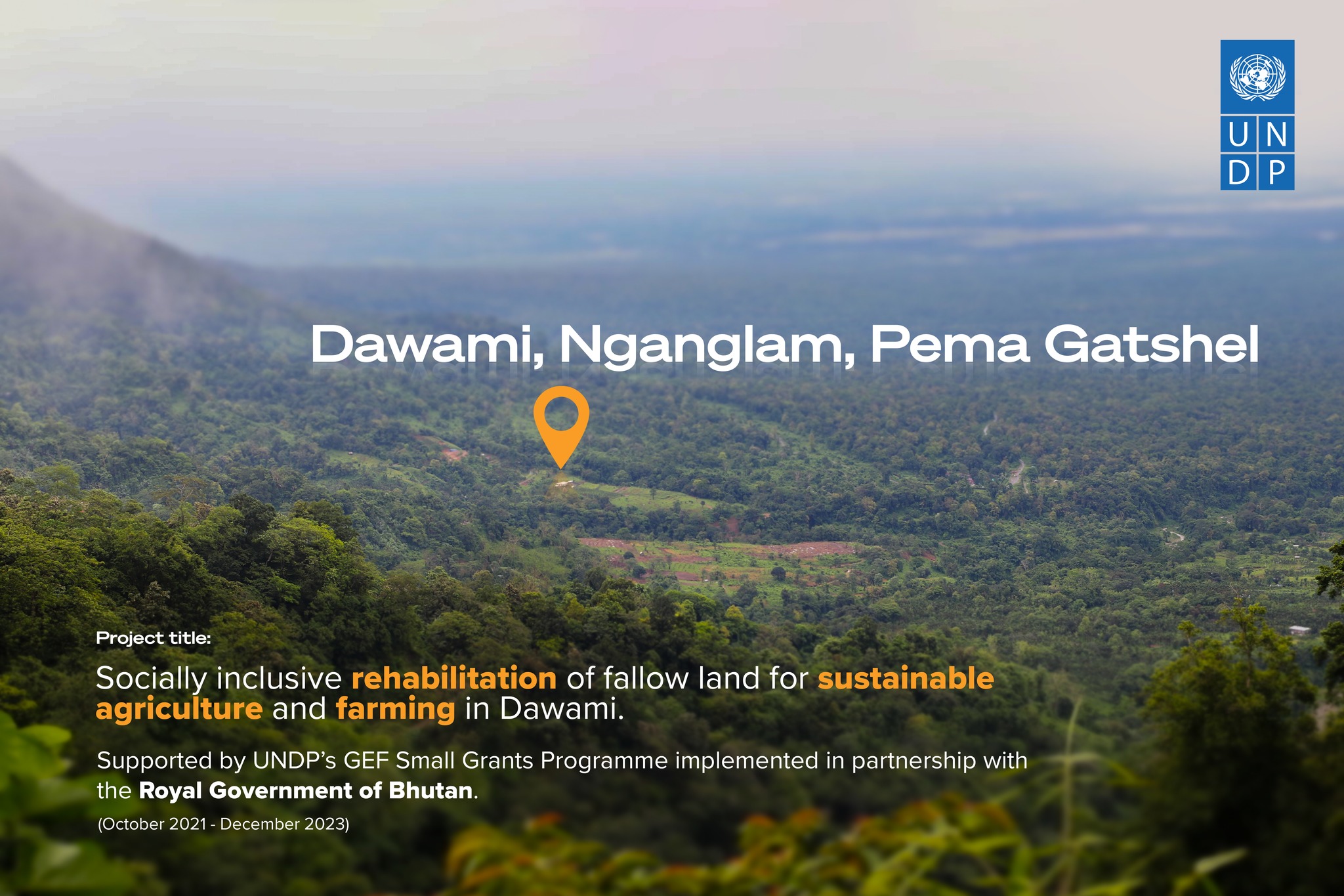 UNDP Bhutan - Revitalization in Action: Dawami Village is making a ...