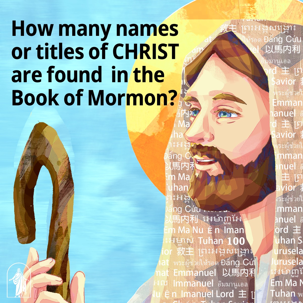 The Church - How many names or titles of CHRIST are found in the Book ...