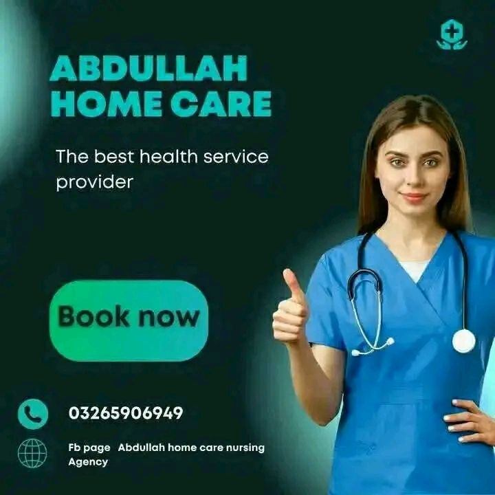 Abdullah Home Care Nursing Agency | Malir Cantonment