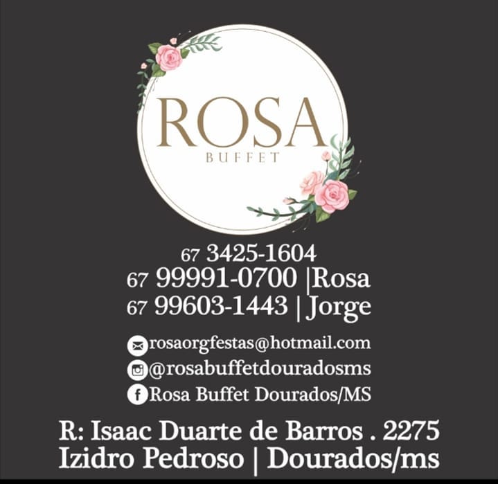 Rosa Buffet Dourados/MS | Dourados MS