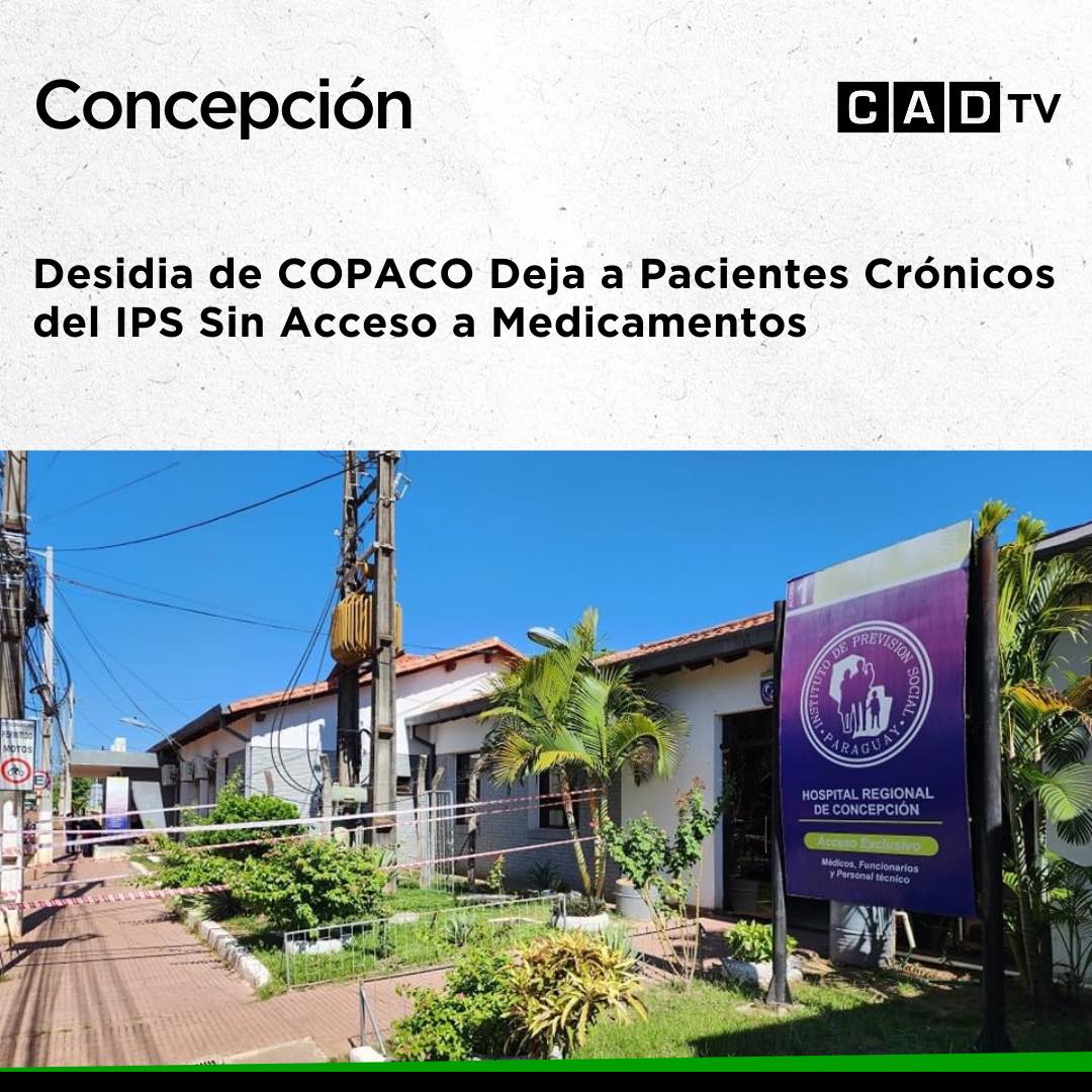 CAD TV - Desidia de COPACO Deja a Pacientes Crónicos del...