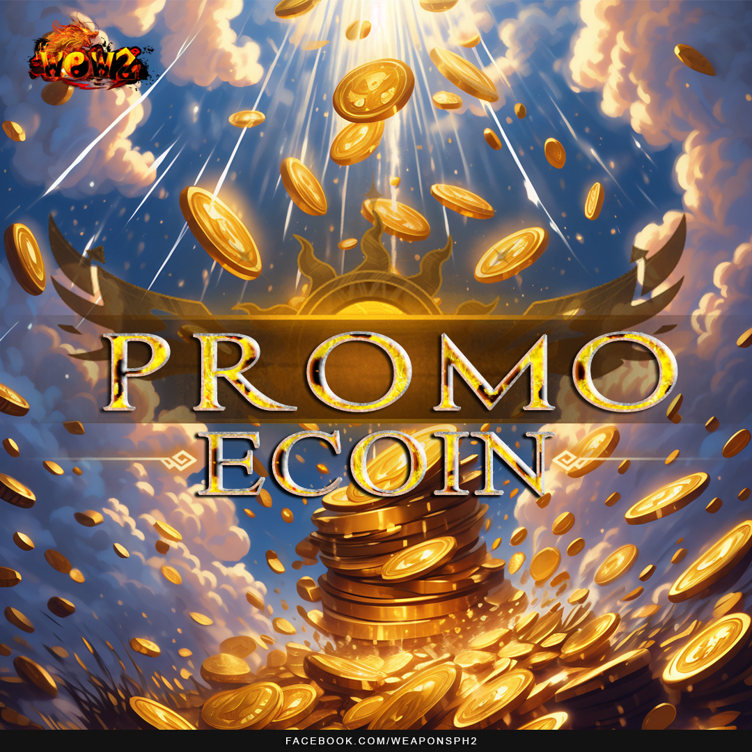 Weapons - 🔥 Exciting E-Coins Promo Event This January! 🔥 🗓 Promo Period ...