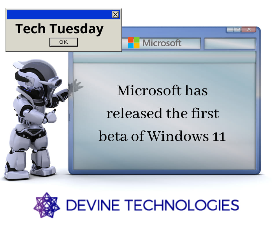 Tech Tuesday Excited about Windows... - DeVine Technologies