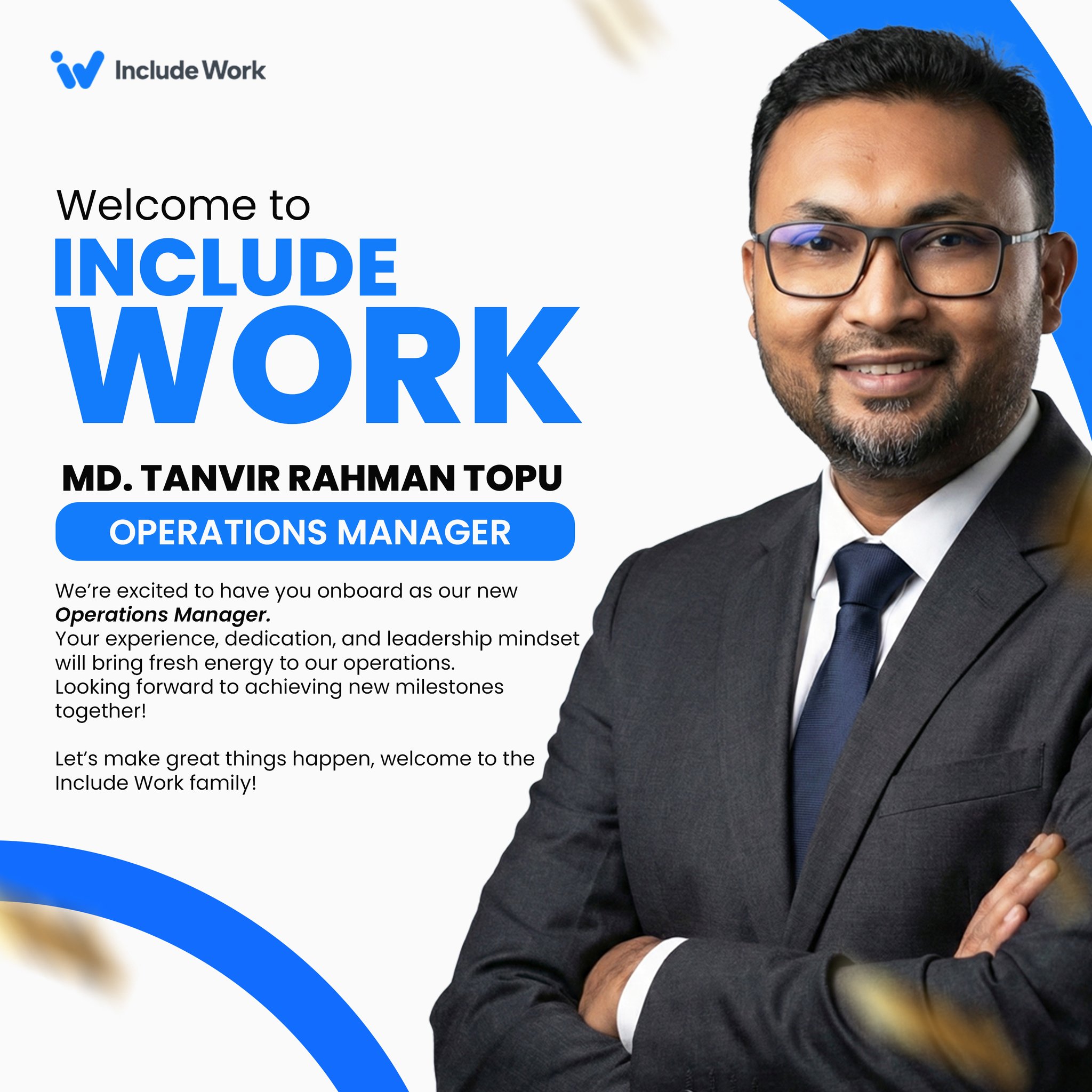 Include Work - 🎉 We’re thrilled to welcome Md. Tanvir... | Facebook