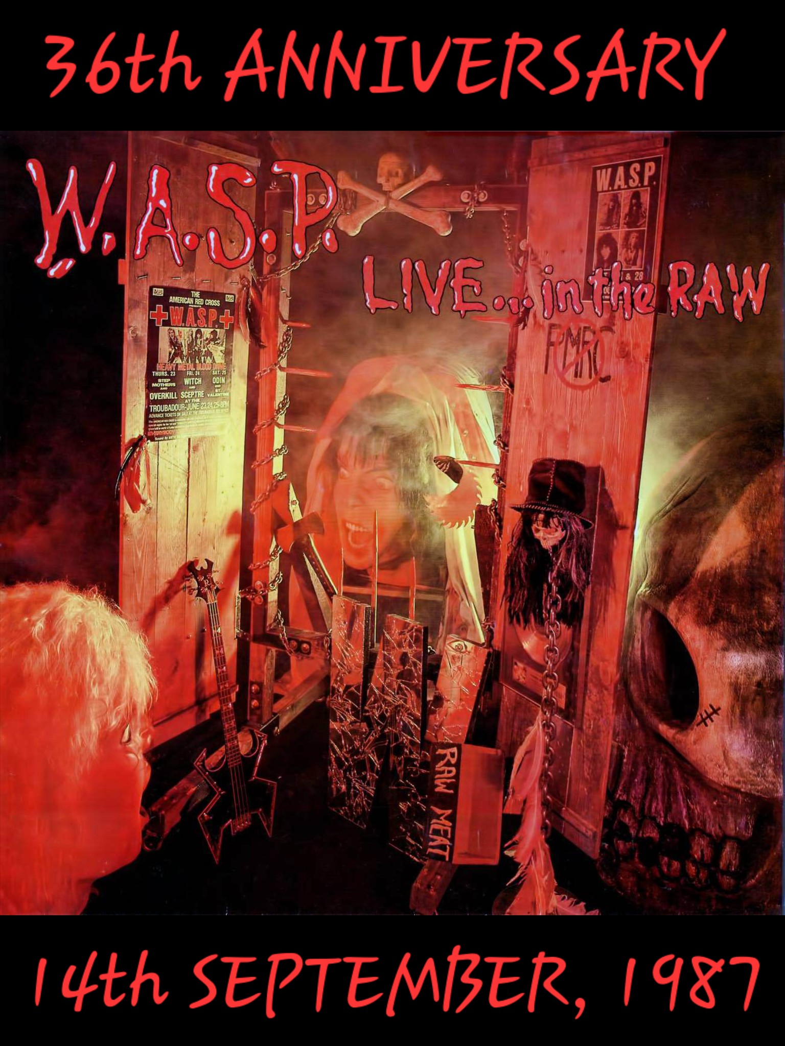 W.A.S.P. - LIVEin the RAW was released in September, 1987