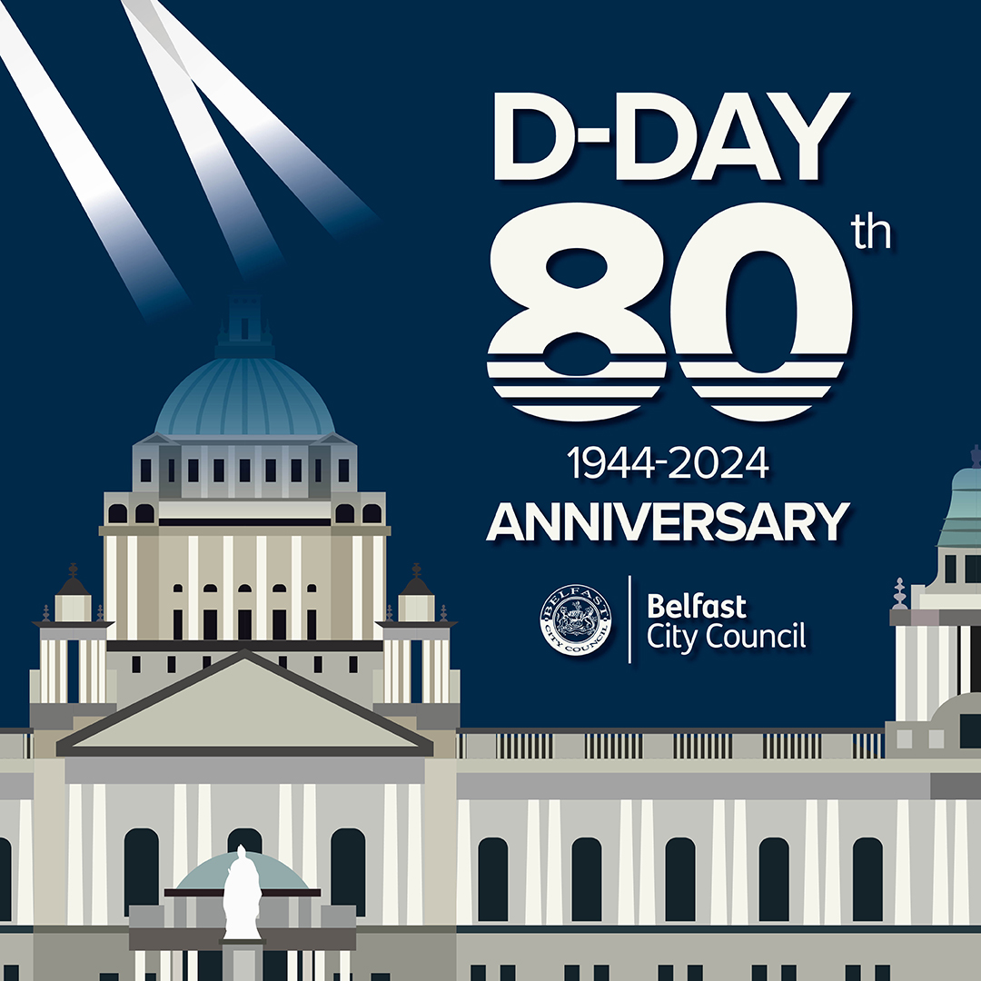 The 80th anniversary of the D-Day... - Belfast City Council | Facebook