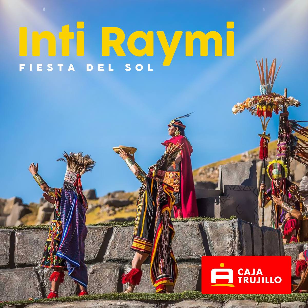 Caja Trujillo - ¡Hoy es el Inti Raymi! ☀ Este ritual inca...