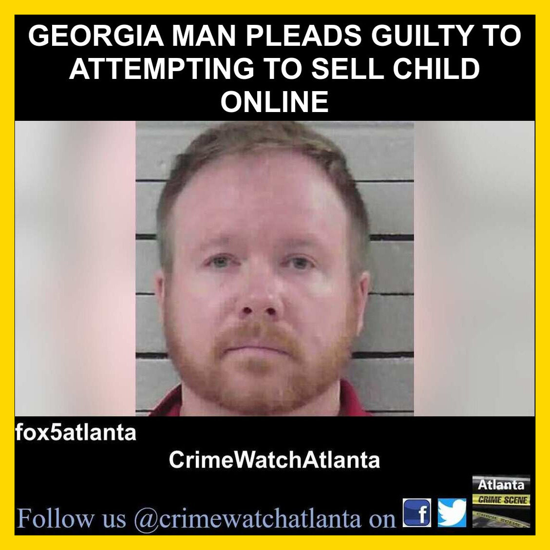 Crime-Watch-Atlanta - The Brief Kelly Garret Ivey, 43, pleaded guilty ...