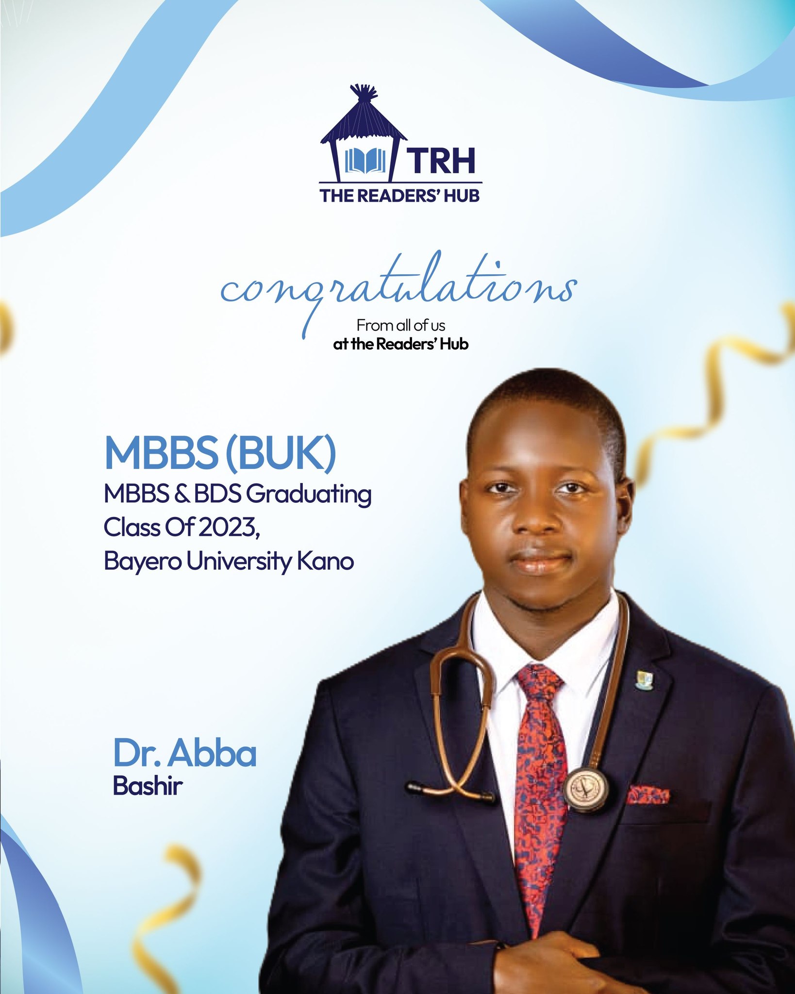The Readers' - Congratulations to Dr. Abba Bashir R Hub⁩ (MBBS, BUK ...