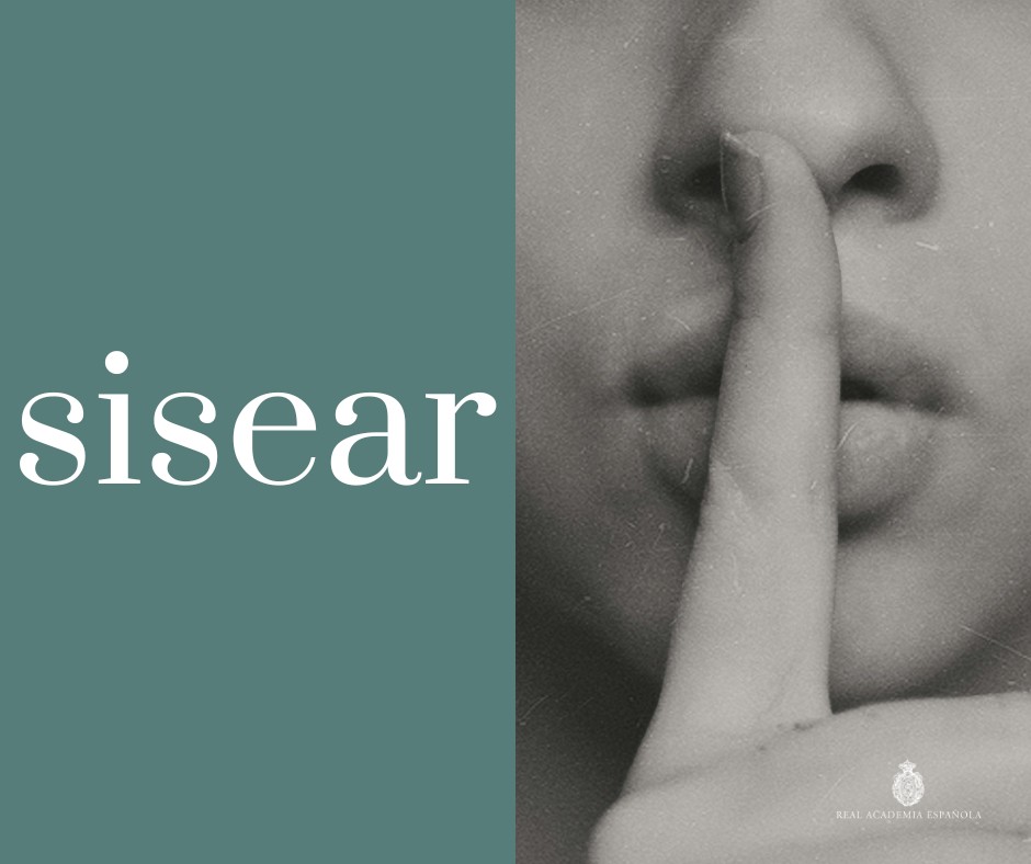 #PalabraDelDía | sisear 1. intr.... - Real Academia Española