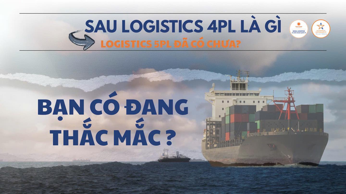 CLB Logistics và... - CLB Logistics và Kinh doanh quốc tế DNU
