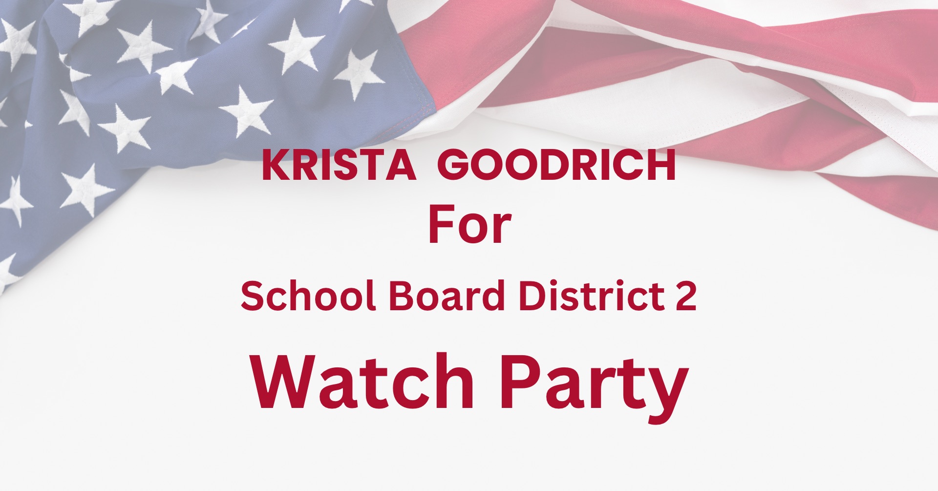 Krista Goodrich for Volusia School Board District 2