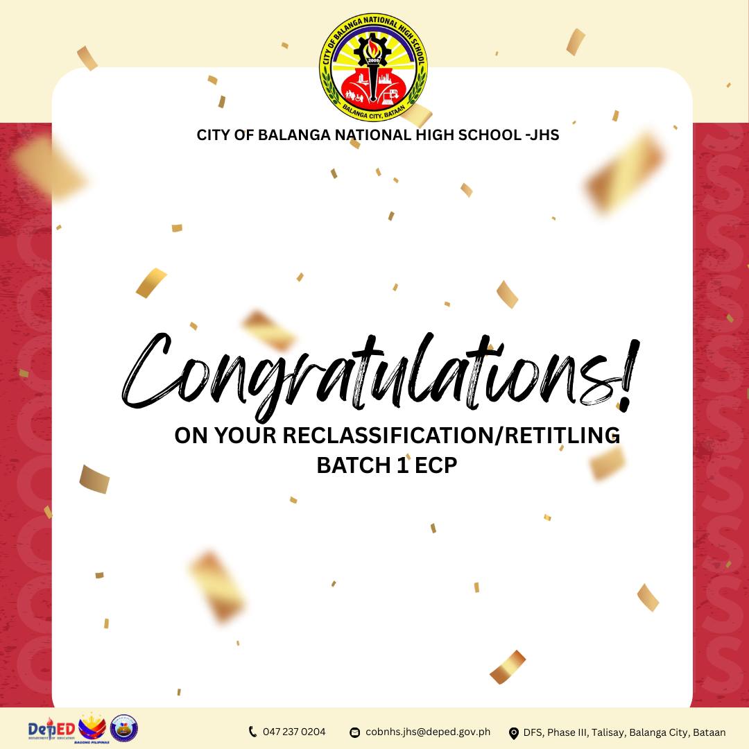 🎉... - DepEd - City Of Balanga National High School | Facebook