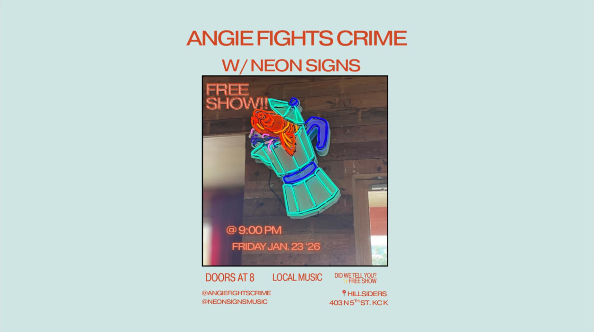 FREE SHOW: Angie Fights Crime w/ Neon Signs!
