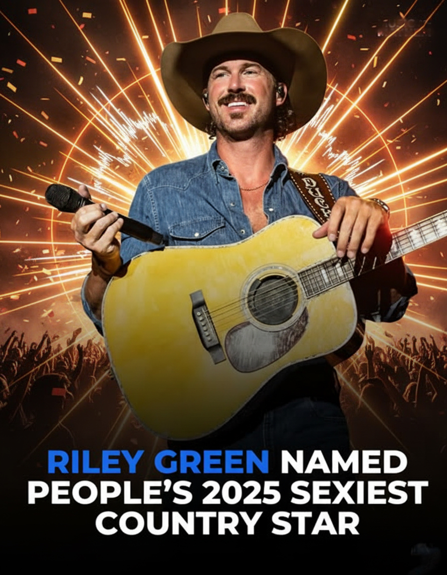 Timeless - 🔥🎸 Riley Green Named PEOPLE’s 2025 “Sexiest Country Star”! 🤠 ...