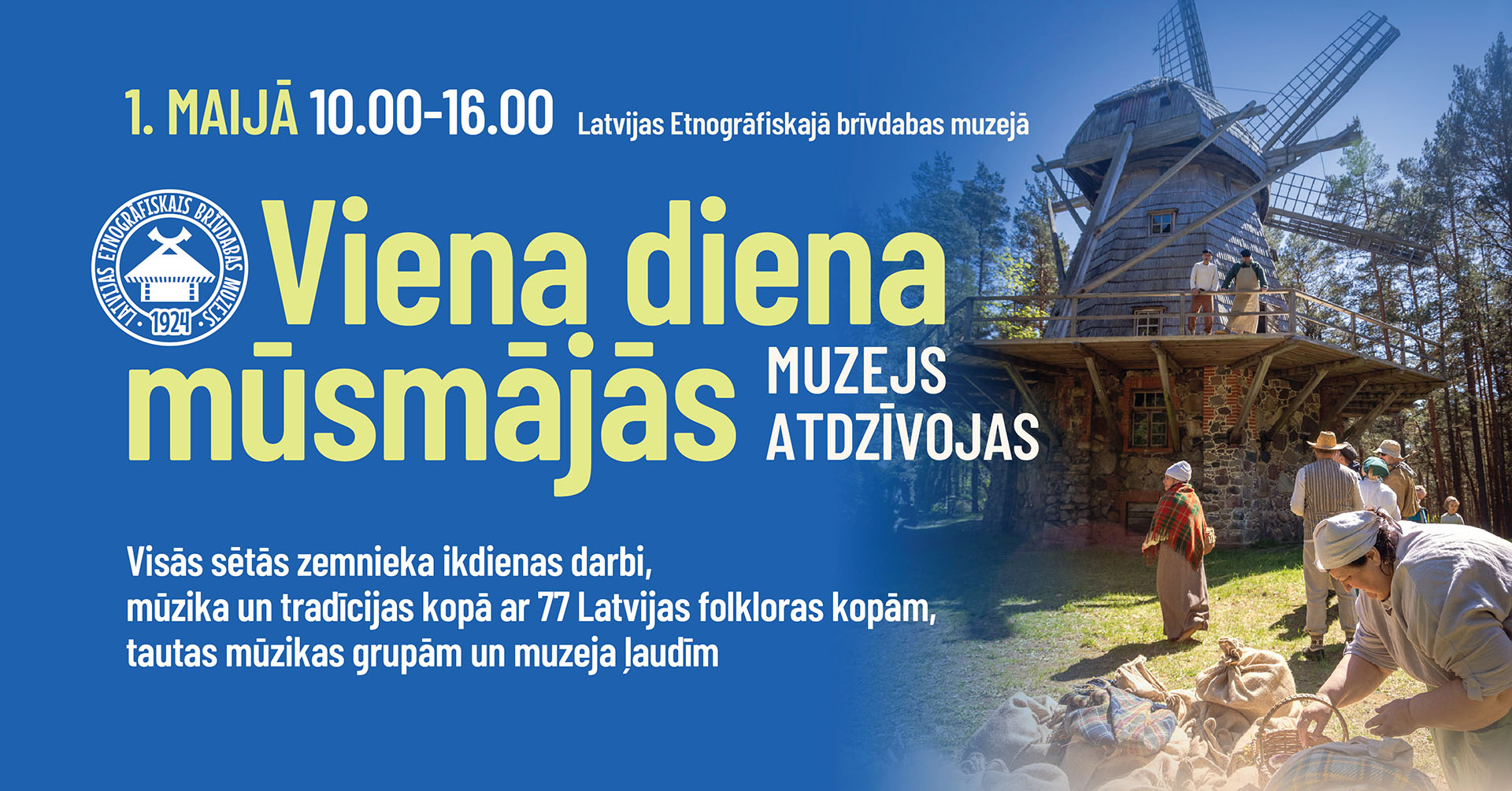 "Viena diena Mūsmājās. Muzejs atdzīvojas"