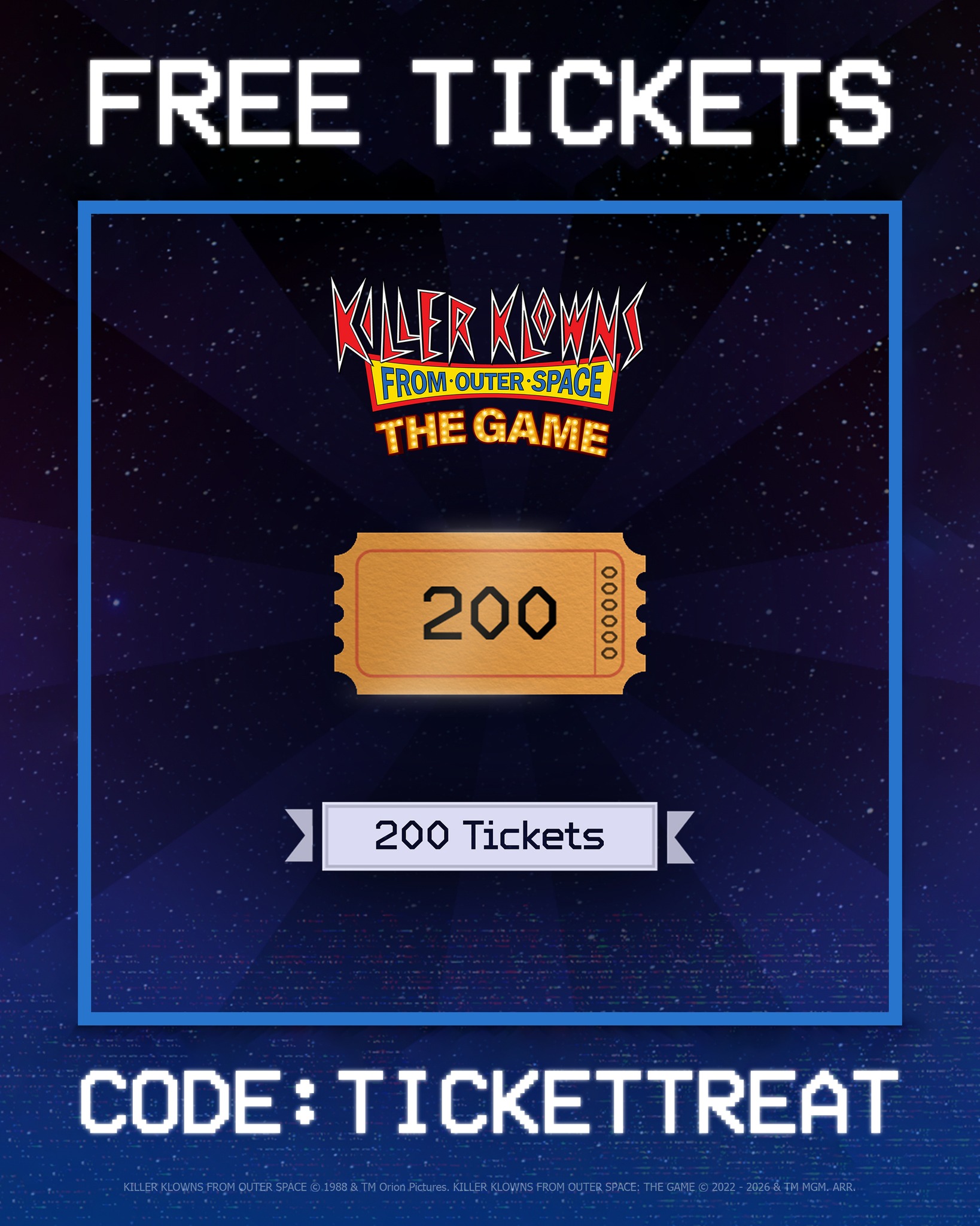 klows 8 The Killer Klowns From Outer Space are here, and they're bringing gifts! From now until 3/2, players can log in to the game and claim 200 FREE Tickets by using the code the unforgettable character who ✨ Tried these 4 collection::mask Ambalare:X 14 plicuri