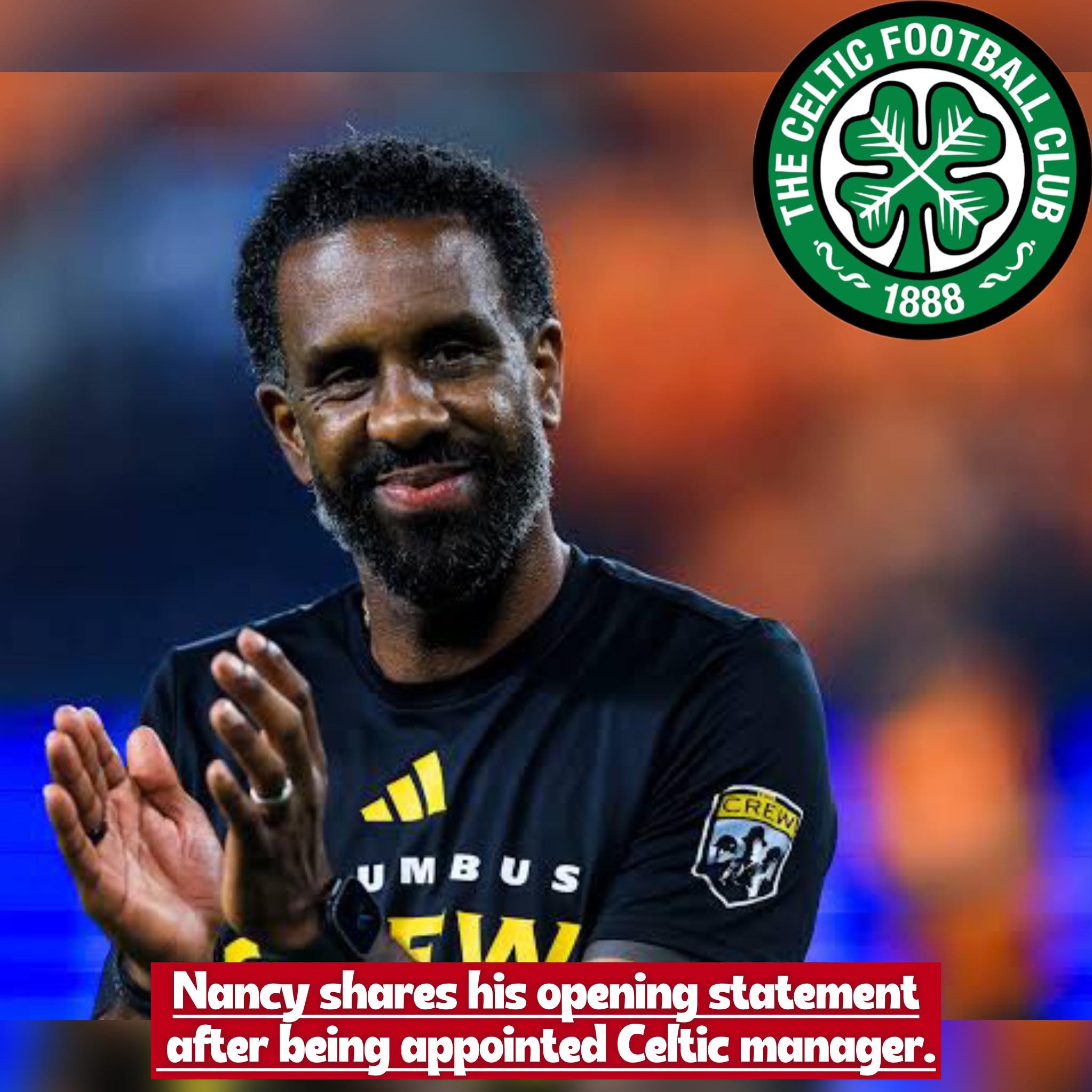 Celtic Fc Fans | 🗣️ Wilfried Nancy has issued his first official ...
