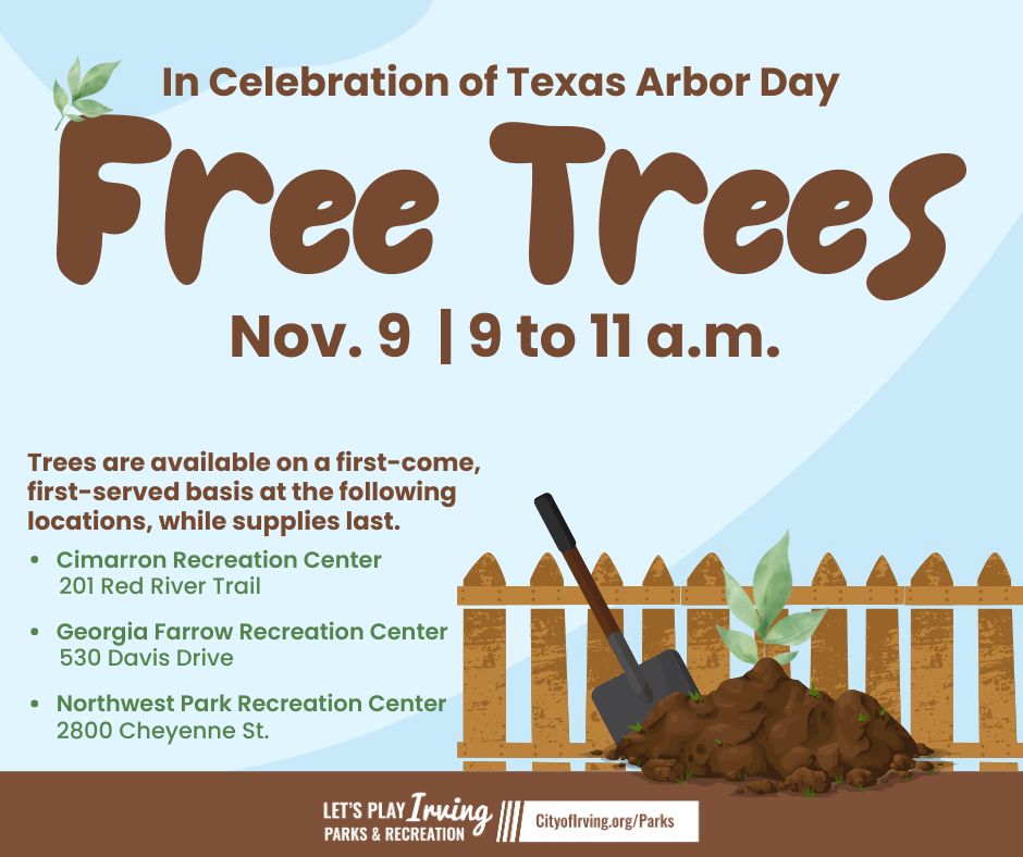 🌳🎉 Free Trees for Texas... - Irving Parks and Recreation | Facebook