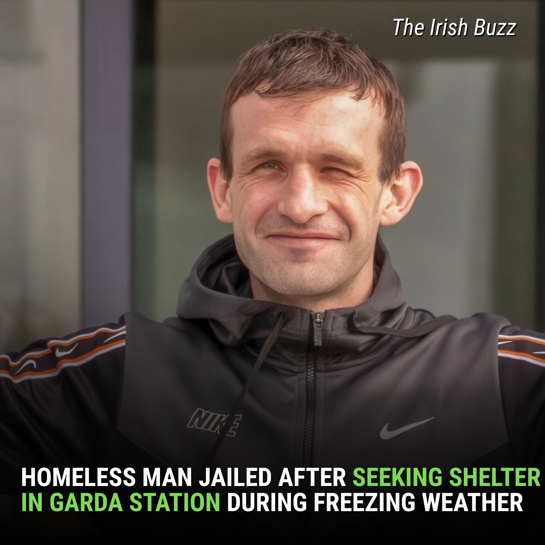 The Irish Buzz - 💔 A homeless man, Leo Marley (32), has... | Facebook