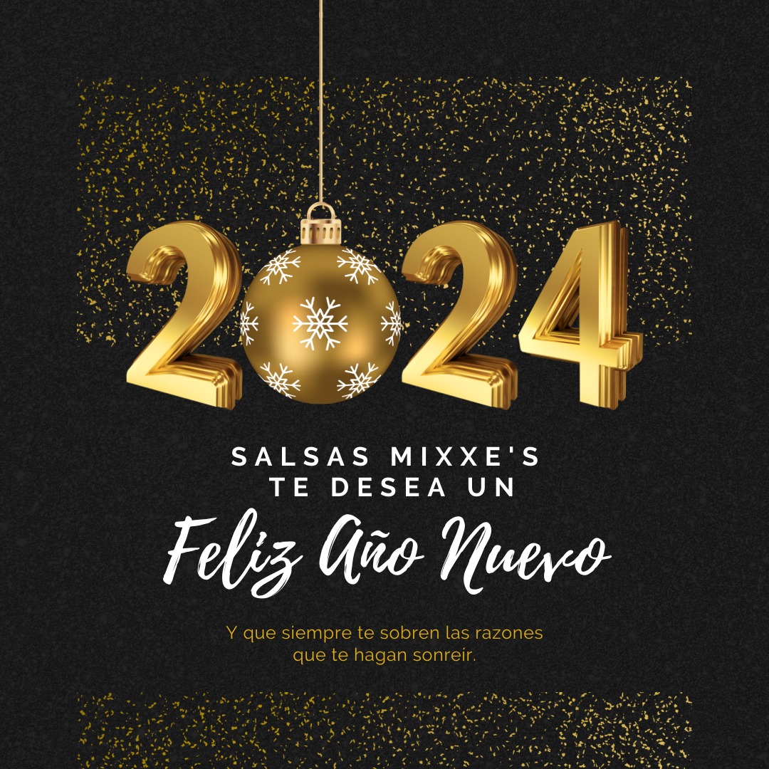 Mixxe's - 🎉 ¡Brindemos por un nuevo año lleno de sabores inolvidables ...