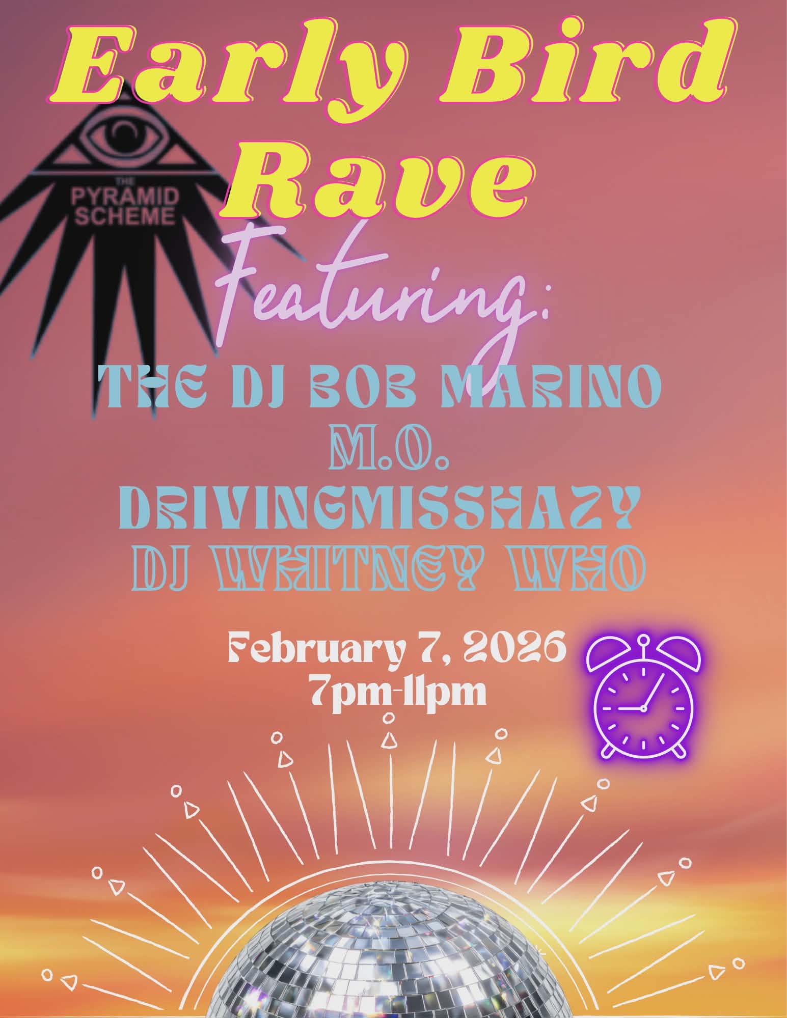 Early Bird Rave: The DJ Bob Marino + M.O. + Drivingmisshazy + DJ ...