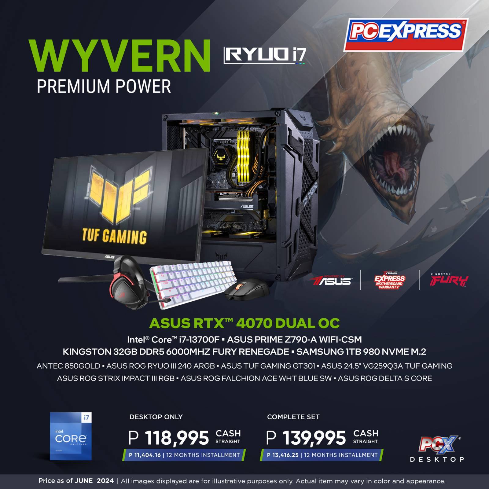 PCX Wyvern RYUO i7 SUPER Fast. SUPER Powered. Powered by ASUS 