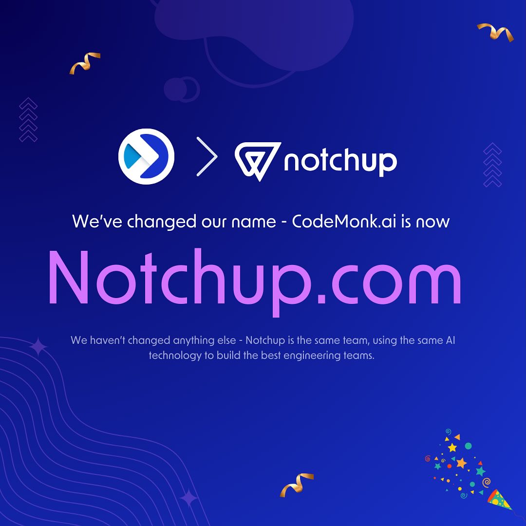 Notchup - 🚀 Big News! CodeMonk.ai is now Notchup! 🎉 Same... | Facebook
