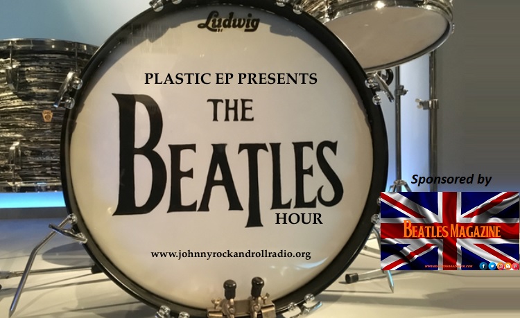 The Beatles Hour with Plastic EP & Mr Shampoo 6pm CST.
